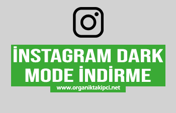 Instagram Dark Mode İndirme