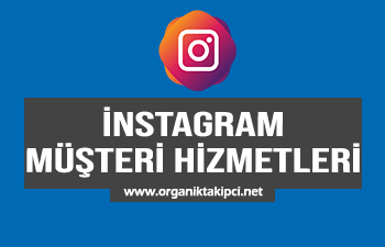 İnstagram Müşteri Hizmetleri