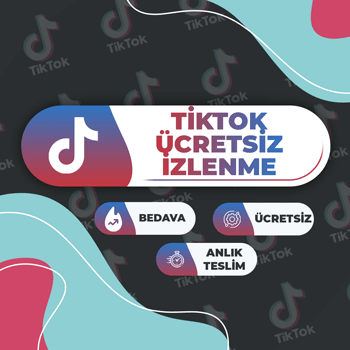 Tiktok Ücretsiz İzlenme