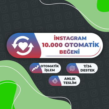 10.000 Otomatik Beğeni