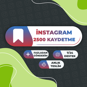 Instagram 2500 Kaydetme