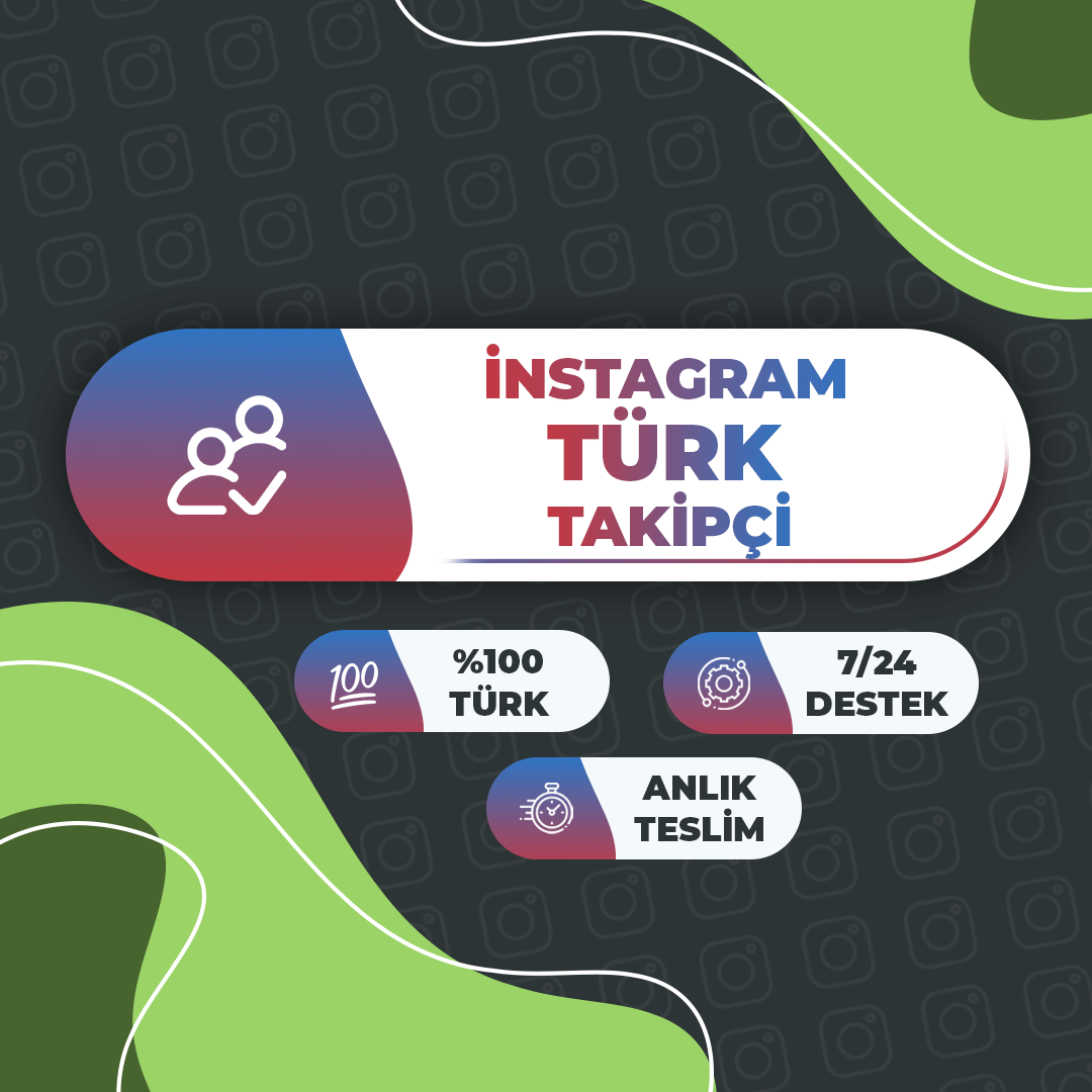 İnstagram Türk Takipçi