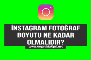 Instagram Fotoğraf Boyutu Ne Kadar Olmalı ?