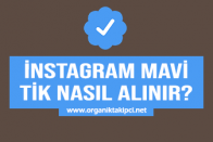 Instagram’da Mavi Tik Nasıl Alınır?