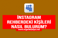 Instagramda Rehberdeki Kişileri Nasıl Bulurum?